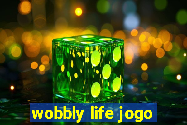 wobbly life jogo